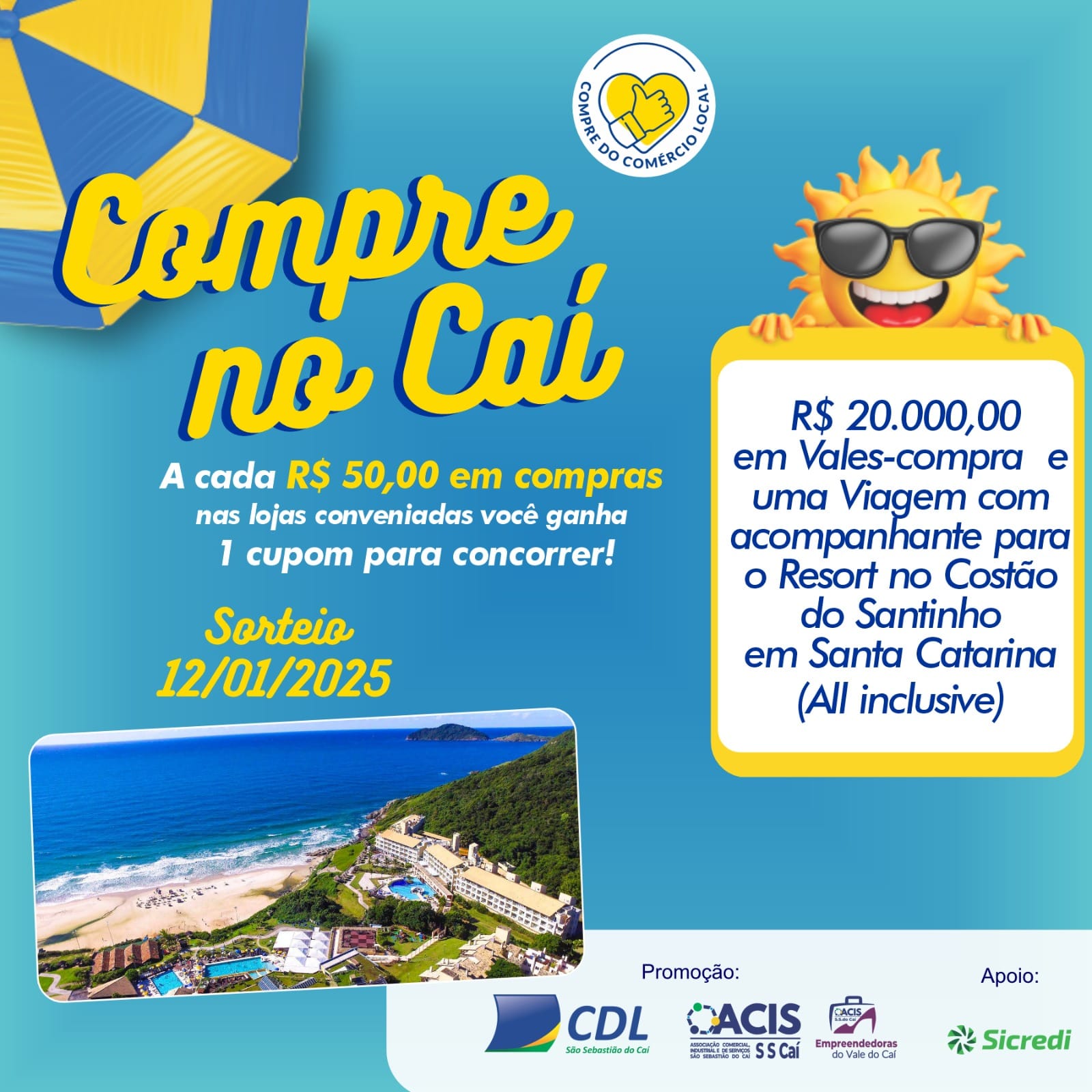 Campanha Compre no Caí terá sorteio de viagem para Resort